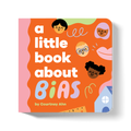 A Little Book About Bias
