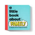 A Little Book About Family