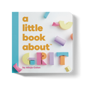 A Little Book About Grit